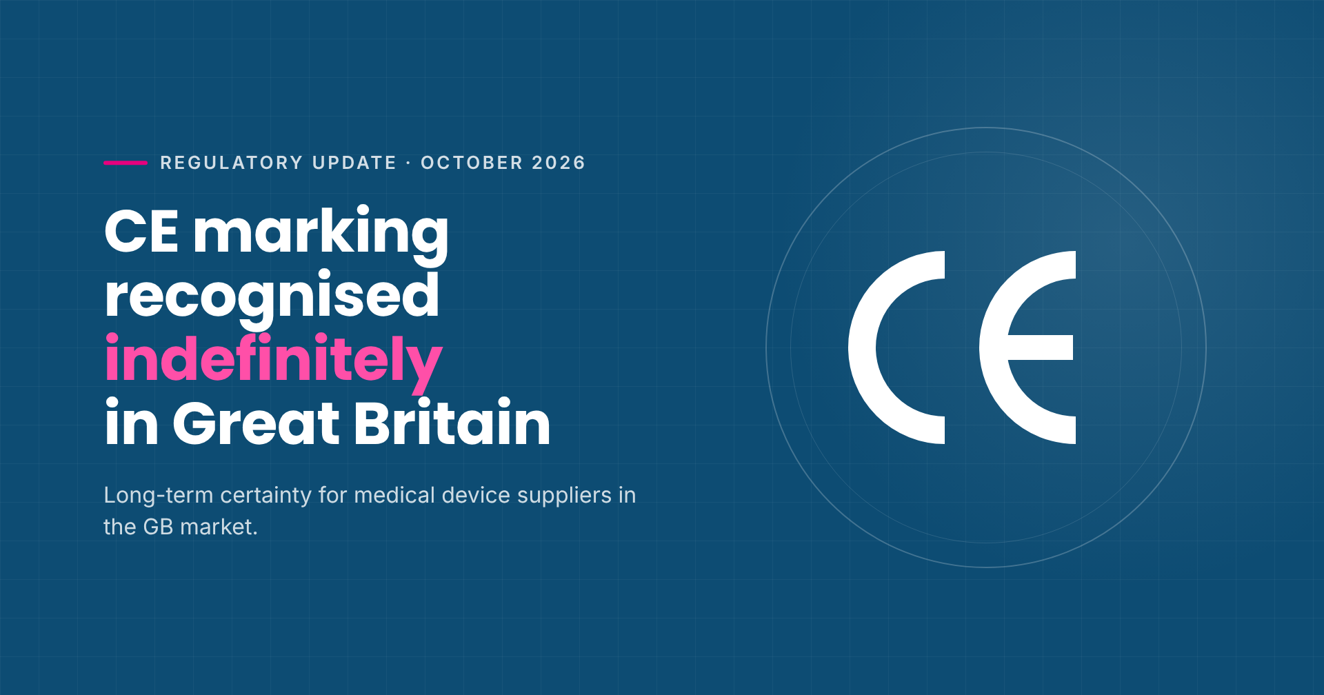 CE marking recognised indefinitely in Great Britain